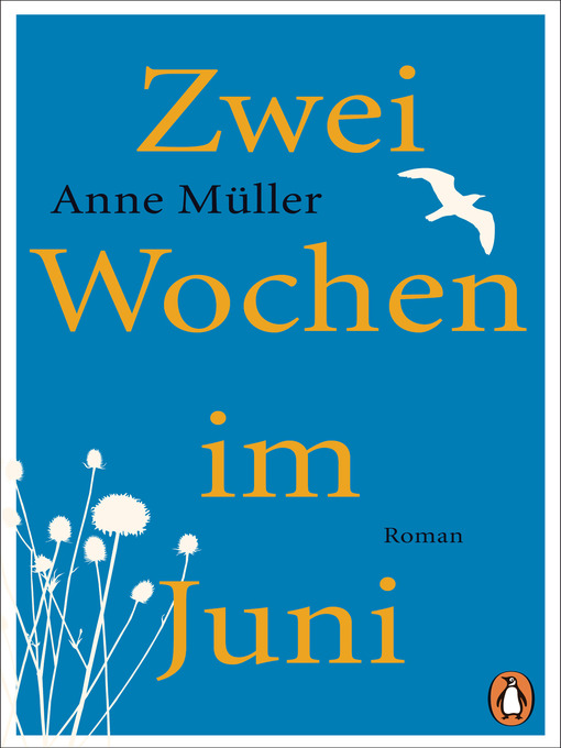 Title details for Zwei Wochen im Juni by Anne Müller - Available